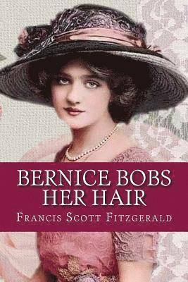 bokomslag Bernice Bobs Her Hair