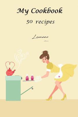 bokomslag My Cookbook 50 recipes