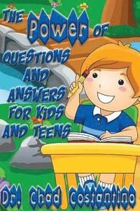 bokomslag The Power of Questions and Answers for Kids and Teens