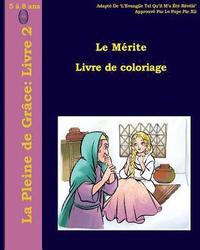 bokomslag Le Mérite Livre de Coloriage