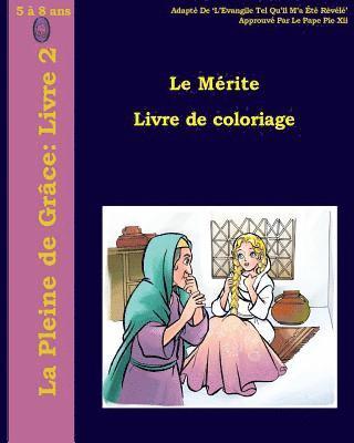 Le Mérite Livre de Coloriage 1