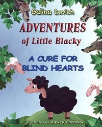 bokomslag Adventures of Little Blacky: A Cure for Blind Hearts