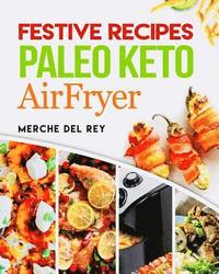 bokomslag Festive Recipes Paleo Keto AirFryer