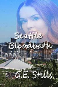 bokomslag Seattle Bloodbath