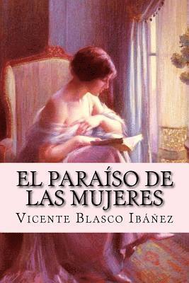 Vicente Blasco Ibáñez, Jv Editors - El paraíso de las mujeres, Häftad