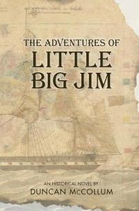 bokomslag The Adventures of Little Big Jim