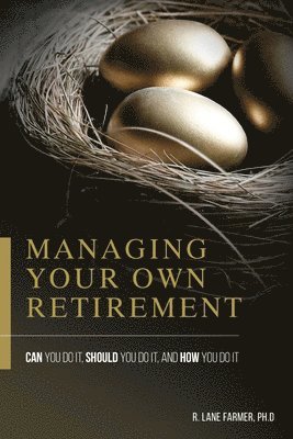 bokomslag Managing Your Own Retirement