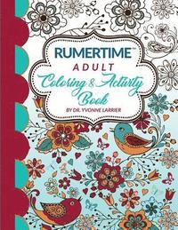 bokomslag RUMERTIME Affirmation Coloring & Activity Book Collection: "ADULT" Coloring & Activity Book