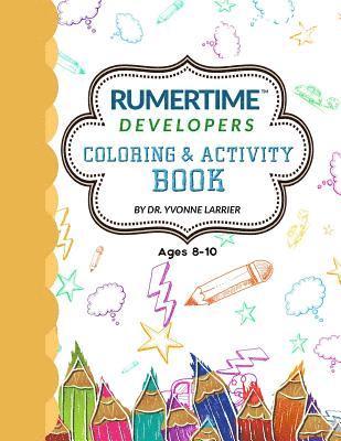 bokomslag RUMERTIME Affirmation Coloring & Activity Book Collection: RUMERTIME "Developers" Ages 8-10