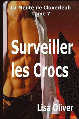 bokomslag Surveiller les Crocs