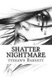 bokomslag Shatter Nightmare