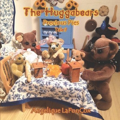 The Huggabears: Precious Pies 1