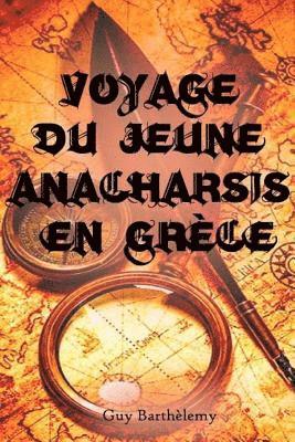 bokomslag Voyage du jeune Anacharsis en Grèce