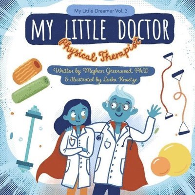 My Little Doctor: Physical Therapy 1