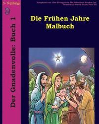 bokomslag Die Frühen Jahre Malbuch