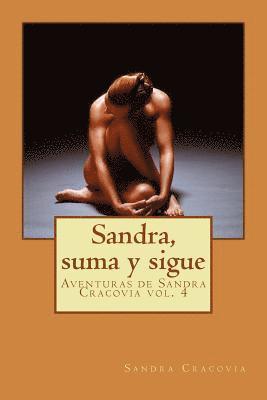 bokomslag Sandra, suma y sigue: Aventuras de Sandra Cracovia vol. 4