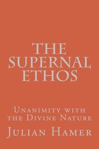 bokomslag The Supernal Ethos
