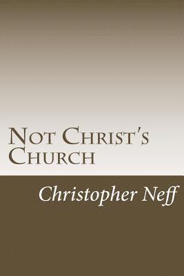 Not Christ's Church 1