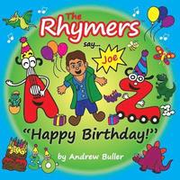 bokomslag The Rhymers say...Happy Birthday!: Joe