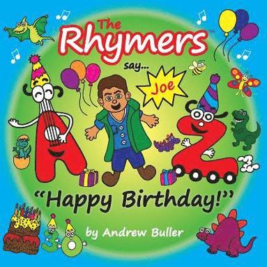 bokomslag The Rhymers say...Happy Birthday!: Joe
