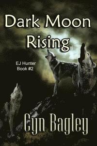 bokomslag Dark Moon Rising