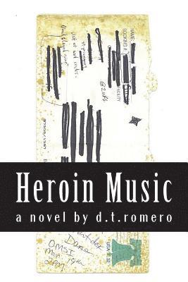 Heroin Music 1