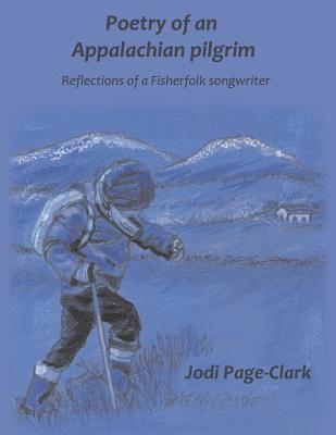 Poetry of an Appalachian pilgrim: Reflections of a Fisherfolk songwriter 1