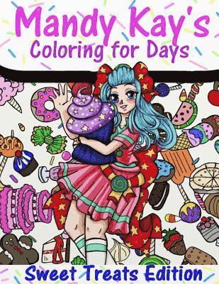 bokomslag Mandy Kay's Coloring for Days: Sweet Treats Edition