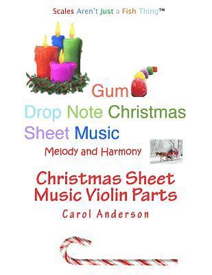 bokomslag Christmas Sheet Music Violin Parts: Gum Drop Notes - Melody and Harmony