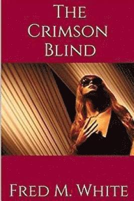 The Crimson Blind 1