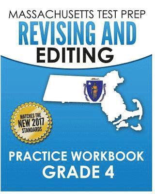 bokomslag MASSACHUSETTS TEST PREP Revising and Editing Practice Workbook Grade 4: Develops Writing, Language, and Vocabulary Skills