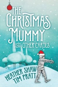 bokomslag Christmas Mummy
