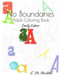 bokomslag No Boundaries Adult Coloring Book: Lovely Letters