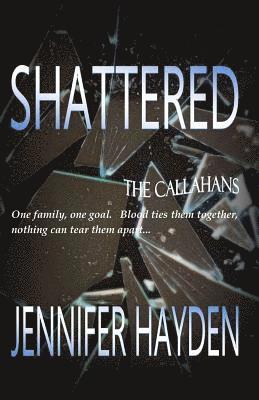Jennifer Hayden - Shattered, Häftad