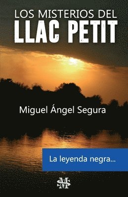 bokomslag Los misterios del Llac Petit: La leyenda negra