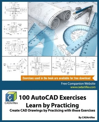 bokomslag 100 AutoCAD Exercises - Learn by Practicing