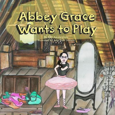 Abbey Grace Wants to Play 1