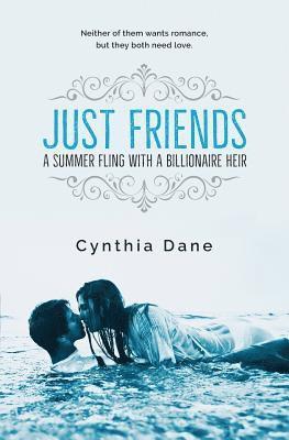 bokomslag Just Friends: A Summer Fling With A Billionaire Heir