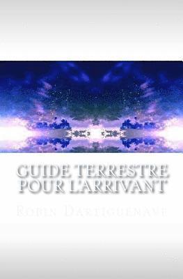 Guide terrestre pour l'Arrivant 1