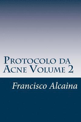 Protocolo da Acne Volume 2 1