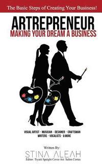 bokomslag Artrepreneur: Making Your Dream A Business