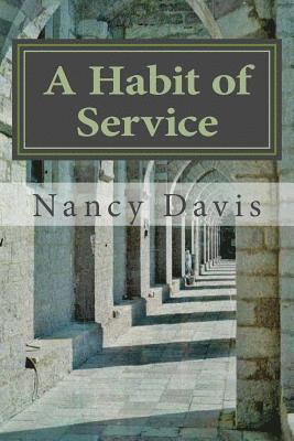 Nancy J. Davis - A Habit of Service: : My Convent Story, Häftad