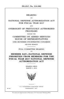 Hearing on National Defense Authorization Act for Fiscal Year 2017 and oversight of previously authorized programs before the Committee on Armed Servi 1