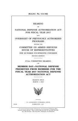 bokomslag Hearing on National Defense Authorization Act for Fiscal Year 2017 and oversight of previously authorized programs before the Committee on Armed Servi