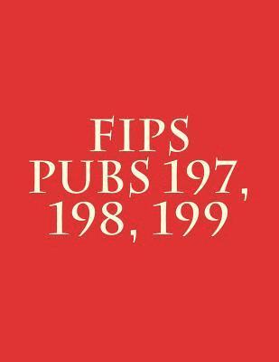 bokomslag FIPS PUBs 197, 198, 199