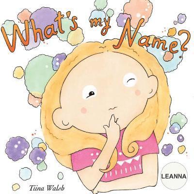 What's my name? LEANNA 1