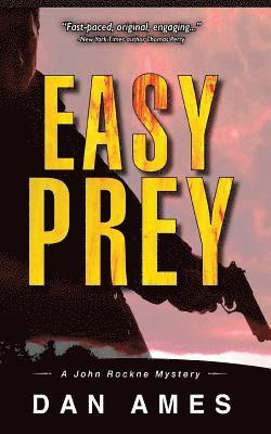 Dan Ames - Easy Prey: A John Rockne Mystery, Häftad