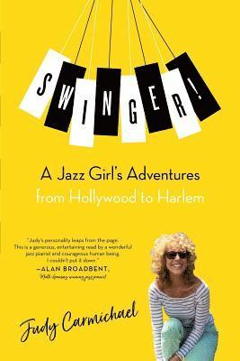 bokomslag Swinger!: A Jazz Girl's Adventures from Hollywood to Harlem