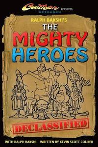 bokomslag Ralph Bakshi's The Mighty Heroes Declassified