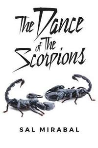 bokomslag The Dance of The Scorpions